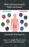 Ffhd: Functional Foods in Health and Disease: Volume 04, Print Issue 03(3 The Journal of Functional Foods in Health and Disease (Volume 4))