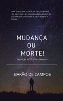 Mudança ou Morte