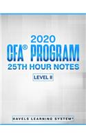 2020 CFA(R) Program Level II - 25th HOUR NOTES -