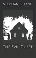 The Evil Guest