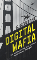 Digital Mafia: Think you know the mob, think you know digital criminals, think again