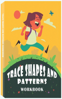 Trace Shapes and Patterns Workbook