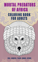 Mortal predators of Africa - Coloring Book for adults - Fox, Lioness, Tiger, Snake, other