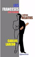Los franceses con perdón y otros relatos