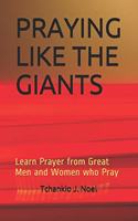 Praying Like the Giants
