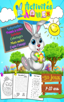 Activités Pâques + de 50 jeux: 7-10 ans: livre d'activités pour enfants / labyrinthes, mots mêlés, coloriages, points par points, sudokus et plus encore / Panier de paques / Cadea