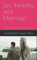 Sex, Infidelity and Marriage