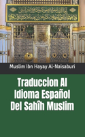 Traduccion Al Idioma Español Del Sahîh Muslim