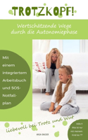 Trotzkopf!