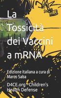 Tossicità dei Vaccini a mRNA