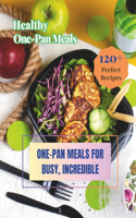 Healthy One-Pan Meals Cookbook