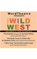 Wordtheatre: The Wild West Vol 2
