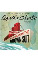 The Man in the Brown Suit: The Official Authorized Edition(Agatha Christie Library)