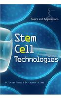 Stem Cell Technologies: Basics and Applications