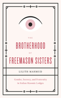 The Brotherhood of Freemason Sisters
