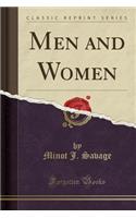 Men and Women (Classic Reprint)
