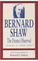 The Drama Observed: Bernard Shaw