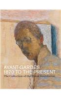 Avant-Gardes, 1870-1970