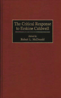 Critical Response to Erskine Caldwell