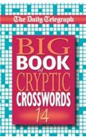 Daily Telegraph Big Book of Cryptic Crosswords 14