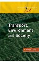 Transport, Environment and Society