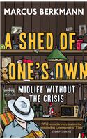 A Shed Of One's Own