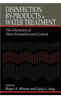 Disinfection By-Products in Water Treatmentthe Chemistry of Their Formation and Control