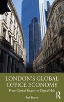 London’s Global Office Economy