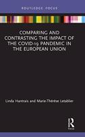 Comparing and Contrasting the Impact of the COVID-19 Pandemic in the European Union