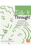 Talk it Through!