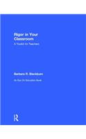 Rigor in Your Classroom: A Toolkit for Teachers