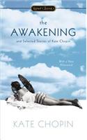 The Awakening and Selected Stories of Kate Chopin