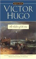 The Toilers of the Sea (Signet Classics)