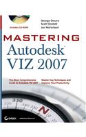 Mastering Autodesk Viz 2007 [With CD-ROM]