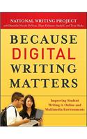 Because Digital Writing Matter