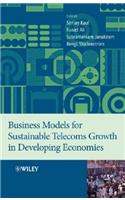 Business Models for Sustainable Telecoms Growth in Developing Economies