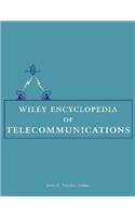 Wiley Encyclopedia of Telecommunications, 5 Volume Set