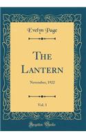The Lantern, Vol. 3: November, 1922 (Classic Reprint)