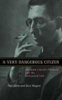 A Very Dangerous Citizen