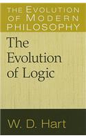 The Evolution of Logic: (The Evolution of Modern Philosophy)
