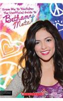 From Me to Youtube: The Unofficial Guide to Bethany Mota