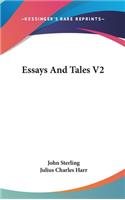 Essays And Tales V2