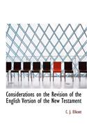 Considerations on the Revision of the English Version of the New Testament