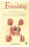 Friendship: Interpreting Christian Love
