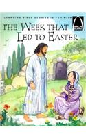 The Week That Led to Easter