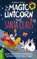 Magic Unicorn and Santa Claus