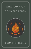 Anatomy of Conversation