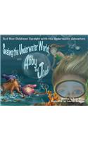 Seeing the Underwater World with Abby and Josh