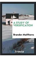 A Study of Versification