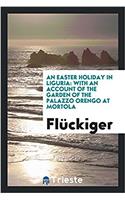 Easter Holiday in Liguria